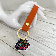 Load image into Gallery viewer, Best Mom Ever Keychain