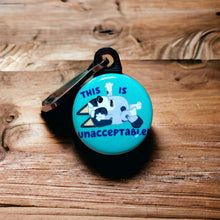 Load image into Gallery viewer, Unacceptable-Zipper Pull