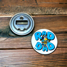 Load image into Gallery viewer, Rad Dad-Bottle Opener