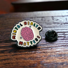 Load image into Gallery viewer, Mental Health Matters Pin