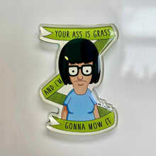Load image into Gallery viewer, "Ass is Grass" Tina Magnet