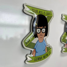 Load image into Gallery viewer, "Ass is Grass" Tina Magnet