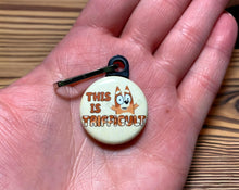 Load image into Gallery viewer, This is Trifficult-Zipper Pull