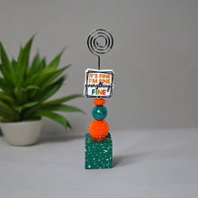 Load image into Gallery viewer, "I'm Fine"