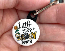 Load image into Gallery viewer, Sassy Pants-Zipper Pull