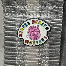 Load image into Gallery viewer, Mental Health Matters Pin