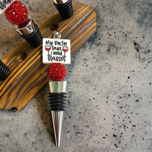 Load image into Gallery viewer, Need Glasses-Wine Cork