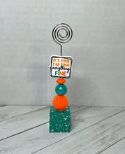 Load image into Gallery viewer, "I'm Fine"