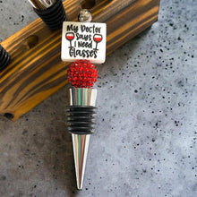 Load image into Gallery viewer, Need Glasses-Wine Cork