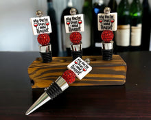 Load image into Gallery viewer, Need Glasses-Wine Cork