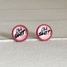 Load image into Gallery viewer, Oh Shit!