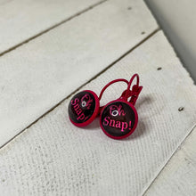 Load image into Gallery viewer, Oh Snap!