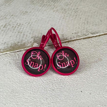 Load image into Gallery viewer, Oh Snap!