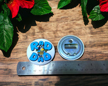 Load image into Gallery viewer, Rad Dad-Bottle Opener
