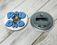 Load image into Gallery viewer, Rad Dad-Bottle Opener
